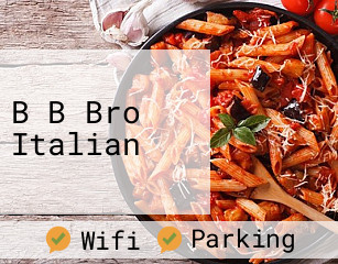 B B Bro Italian