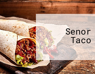 Senor Taco