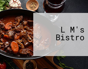 L M's Bistro