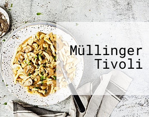 Müllinger Tivoli