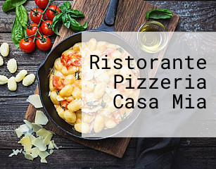 Ristorante Pizzeria Casa Mia