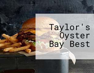 Taylor's Oyster Bay Best