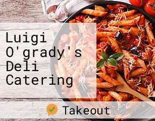 Luigi O'grady's Deli Catering