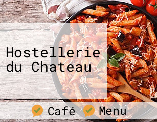 Hostellerie du Chateau