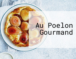 Au Poelon Gourmand