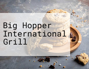 Big Hopper International Grill