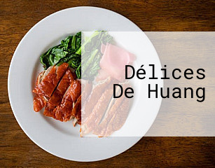 Délices De Huang