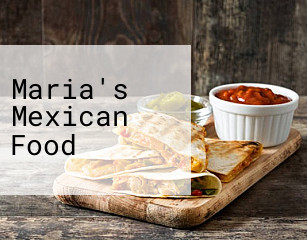 Maria's Mexican Food