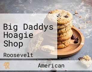 Big Daddys Hoagie Shop