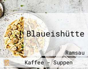 Blaueishütte