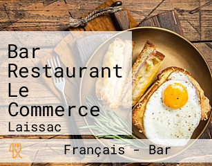 Bar Restaurant Le Commerce