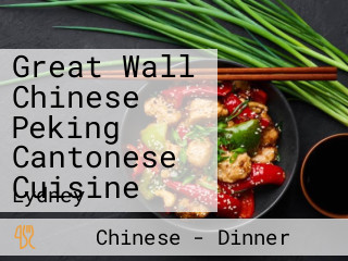 Great Wall Chinese Peking Cantonese Cuisine