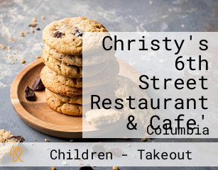 Christy's 6th Street Restaurant & Cafe'