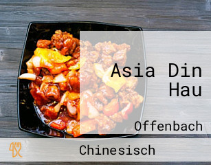 Asia Din Hau