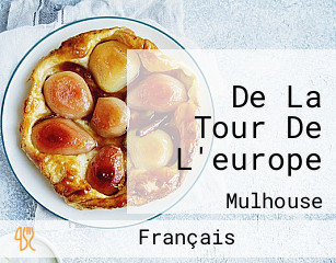 De La Tour De L'europe