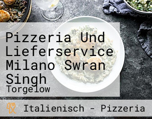 Pizzeria Und Lieferservice Milano Swran Singh