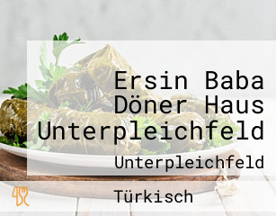 Ersin Baba Döner Haus Unterpleichfeld