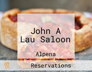 John A Lau Saloon