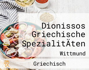 Dionissos Griechische SpezialitÄten