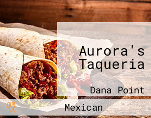 Aurora's Taqueria