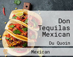 Don Tequilas Mexican