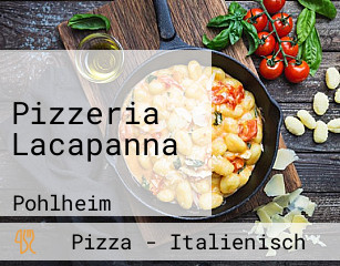 Pizzeria Lacapanna