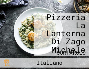 Pizzeria La Lanterna Di Zago Michele