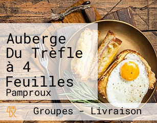 Auberge Du Trèfle à 4 Feuilles