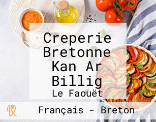 Creperie Bretonne Kan Ar Billig