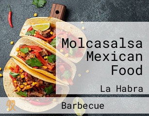 Molcasalsa Mexican Food