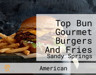 Top Bun Gourmet Burgers And Fries