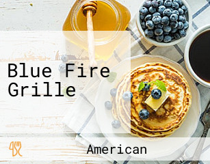 Blue Fire Grille