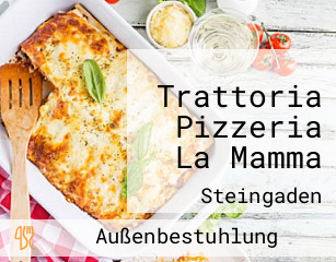 Trattoria Pizzeria La Mamma