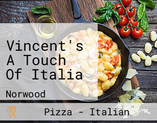 Vincent's A Touch Of Italia