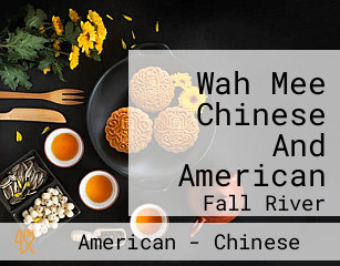 Wah Mee Chinese And American