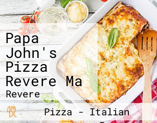 Papa John's Pizza Revere Ma