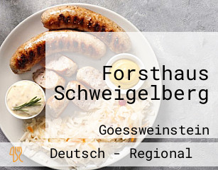 Forsthaus Schweigelberg