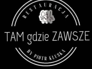 Tam Gdzie Zawsze'