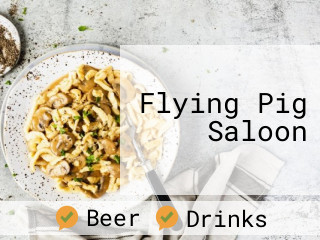 Flying Pig Saloon