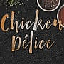 Chicken Delice