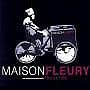 Maison Fleury