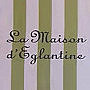 La Maison D'eglantine