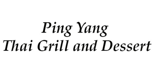 Ping Yang Thai Grill And Dessert