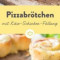 Pizzabrötchen Ananas